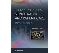 Introduction to Sonography and Patient Care