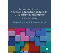 Introduction to Special Educational Needs, Disability and Inclusion: A Student's Guide