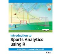 Introduction to Sports Analytics Using R