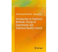 Introduction to Statistical Methods, Design of Experiments and Statistical Quality Control