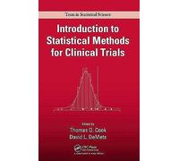 Introduction to Statistical Methods for Clinical Trials by David L. DeMets, ...