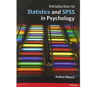 Introduction to Statistics and SPSS in Psychology