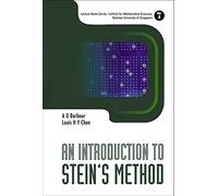 Introduction To Stein's Method, An: 4 (Lecture Notes Series, Institute for Mathematical Sciences, National University of Singapore)