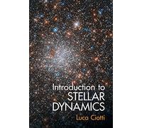 Introduction to Stellar Dynamics