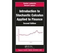 Introduction to Stochastic Calculus Applied to Finance by Bernard Lapeyre