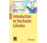 Introduction to Stochastic Calculus (Indian Statistical Institute Series)