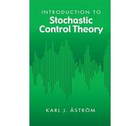 Introduction to Stochastic Control Theory (Dover Books on Electrical Engineering)