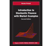 Introduction to Stochastic Finance with Market Examples by Privault & Nicolas Nanyang Technological