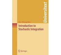 Introduction to Stochastic Integration (Universitext)