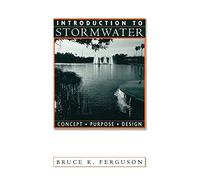 Introduction to Stormwater: Concept, Purpose, Design