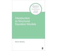 Introduction to Structural Equation Models (Quantitative Applications in the Social Sciences)