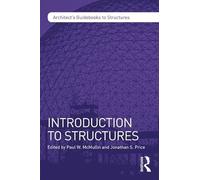 Introduction to Structures (Architect's Guidebooks to Structures)