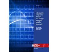 Introduction to Systems Analysis and Design: An Agile, Iterative Approach, Cengage Technology Edition