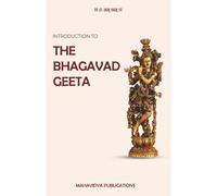 Introduction To "The Bhagavad Geeta": The Supreme Science of Yoga and God-realization