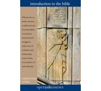 Introduction to the Bible (Open Yale Courses) (The Open Yale Courses)