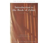 Introduction to the Book of Zohar, Volume 2: The Spiritual Secret Of Kabbalah: v. 2