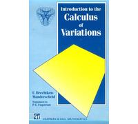 Introduction to the Calculus of Variations (Chapman and Hall Mathematics Series)