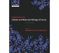 Introduction to the Cellular and Molecular Biology of Cancer – Fourth edition