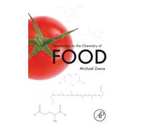 Introduction to the Chemistry of Food
