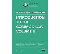Introduction to the Common Law, Vol. 2: English for the Common Law, Vol 2; English language edition