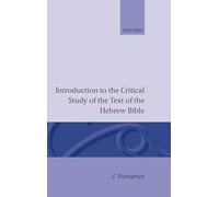 Introduction to the Critical Study of the Hebrew Bible