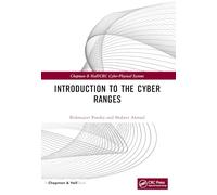 Introduction to the Cyber Ranges (Chapman & Hall/CRC Cyber-Physical Systems)