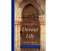 Introduction to the Devout Life, 400th Anniversary Edition