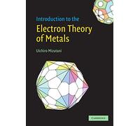Introduction to the Electron Theory of Metals
