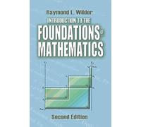 Introduction to the Foundations of Mathematics: Second Edition (Dover Books on Mathematics)