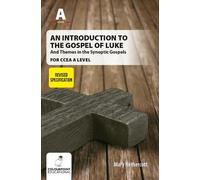 Introduction to the Gospel of Luke for CCEA A Level - Narratives and Themes