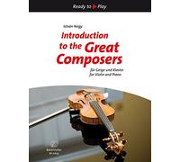 Introduction to the Great Composers: 15 Easy Pieces (Violin and Piano)