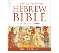 Introduction to the Hebrew Bible 4th Edition
