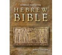 Introduction to the Hebrew Bible PAP/CDR Edition by John J. Collins [2004]