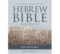 Introduction to the Hebrew Bible, Third Edition - The Writings