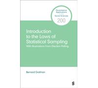 Introduction to the Laws of Statistical Sampling : With Illustrations From Election Polling