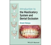Introduction to the Masticatory System and Dental Occlusion