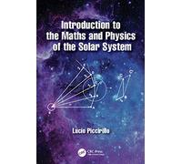 Introduction to the Maths and Physics of the Solar System