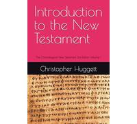 Introduction to the New Testament: The Chronological New Testament 3rd Edition Volume 1