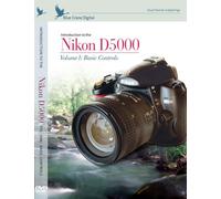 Introduction to the Nikon D5000, Vol. 1: Basic Controls