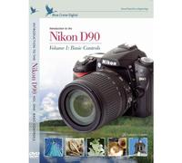 Introduction to the Nikon D90, Vol. 1: Basic Controls