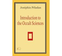 Introduction to the Occult Sciences