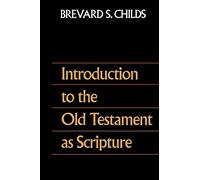 Introduction to the Old Testament as Scripture