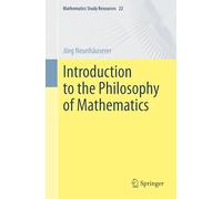 Introduction to the Philosophy of Mathematics (Mathematics Study Resources, 22)