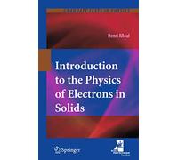 Introduction to the Physics of Electrons in Solids: 0 (Graduate Texts in Physics)