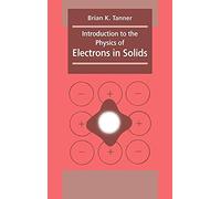 Introduction to the Physics of Electrons in Solids