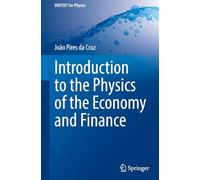 Introduction to the Physics of the Economy and Finance (UNITEXT for Physics)