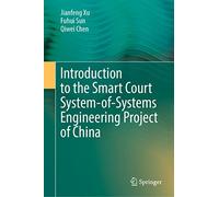 Introduction to the Smart Court System-of-Systems Engineering Project of China