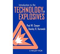 Introduction to the Technology of Explosives