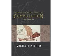 Introduction to the Theory of Computation: (3rd edition)