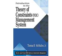 Introduction to the Theory of Constraints (TOC) Management System (The CRC Press Series on Constraints Management)